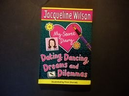Jacqueline Wilson:My Secret Diary.Dating.Dancing.Dreams and