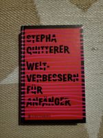 Welt verbessern für Anfänger