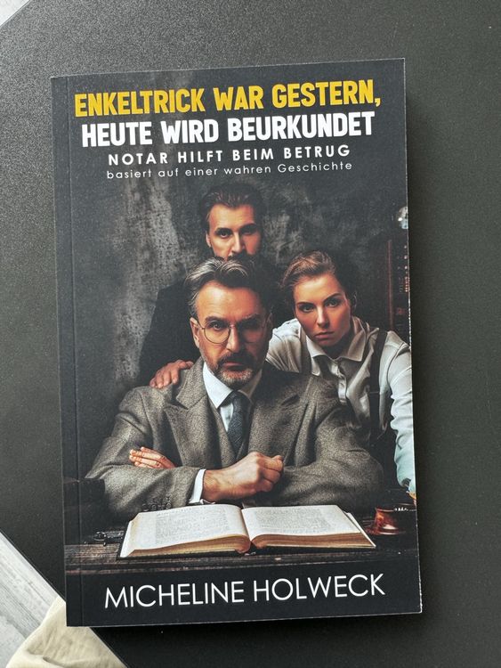 Enkeltrick war gestern, heute wird beurkundet 1