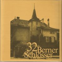 32 Berner Schlösser