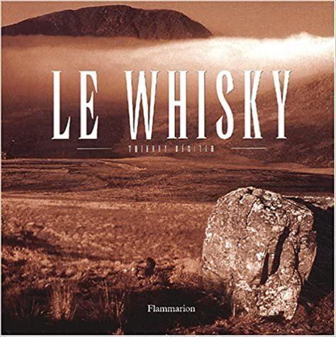 Libri: Le Whisky – Usato da Neuchâtel venduto da Dualseele