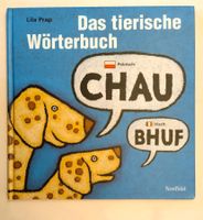 Das tierische Wörterbuch / Bilderbuch 2006 von Lila Prap