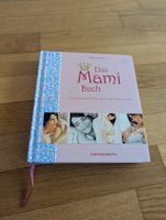 Schwangerschafts-Ratgeber: Das Mami Buch von Katja Kessler