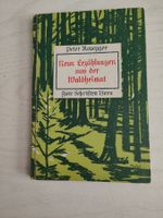 Peter Rosegger: Neun Erzählungen Waldheimat, 1952
