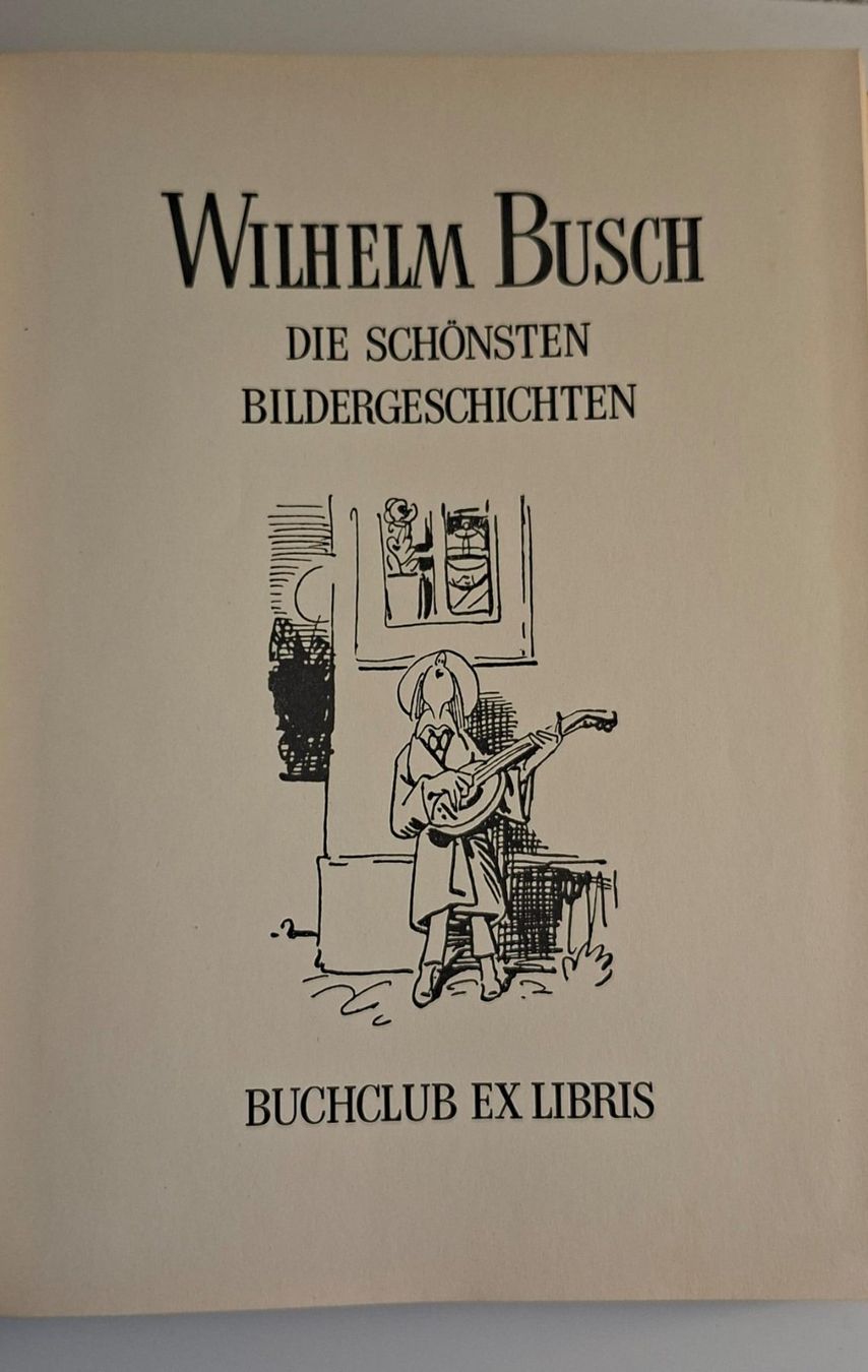 Libri: Wilhelm Busch - Die schönsten Bildergeschichten – Usato da Effretikon venduto da Malou