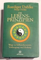 Die Lebensprinzipien - Ruediger Dahlke