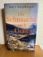 Die Sehnsucht nach Licht - Kati Naumann