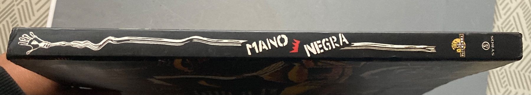 Livres: MANO NEGRA - MANO NEGRA – D'occasion à Poliez-Pittet par Newtown-Records 1