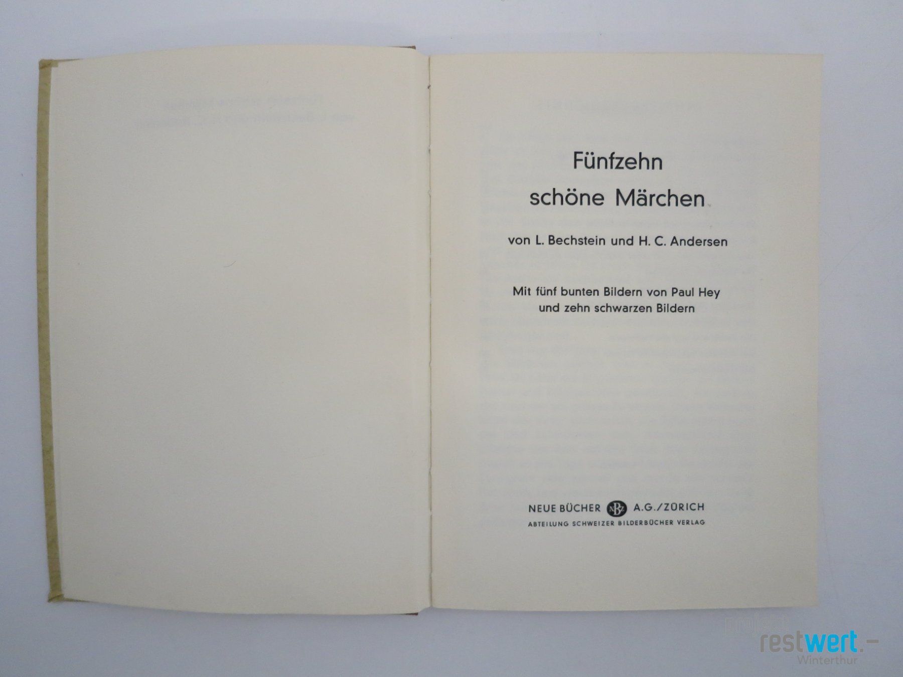 Libri: L.BECHSTEIN u. ANDERSEN Fünfzehn schöne Märchen – Usato da Winterthur venduto da Restwert_Winterthur 2