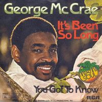 McCrae George - It's been so long (7")