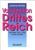Volkslexikon Drittes Reich (1933-45 Wort/Bild ) L. Peters