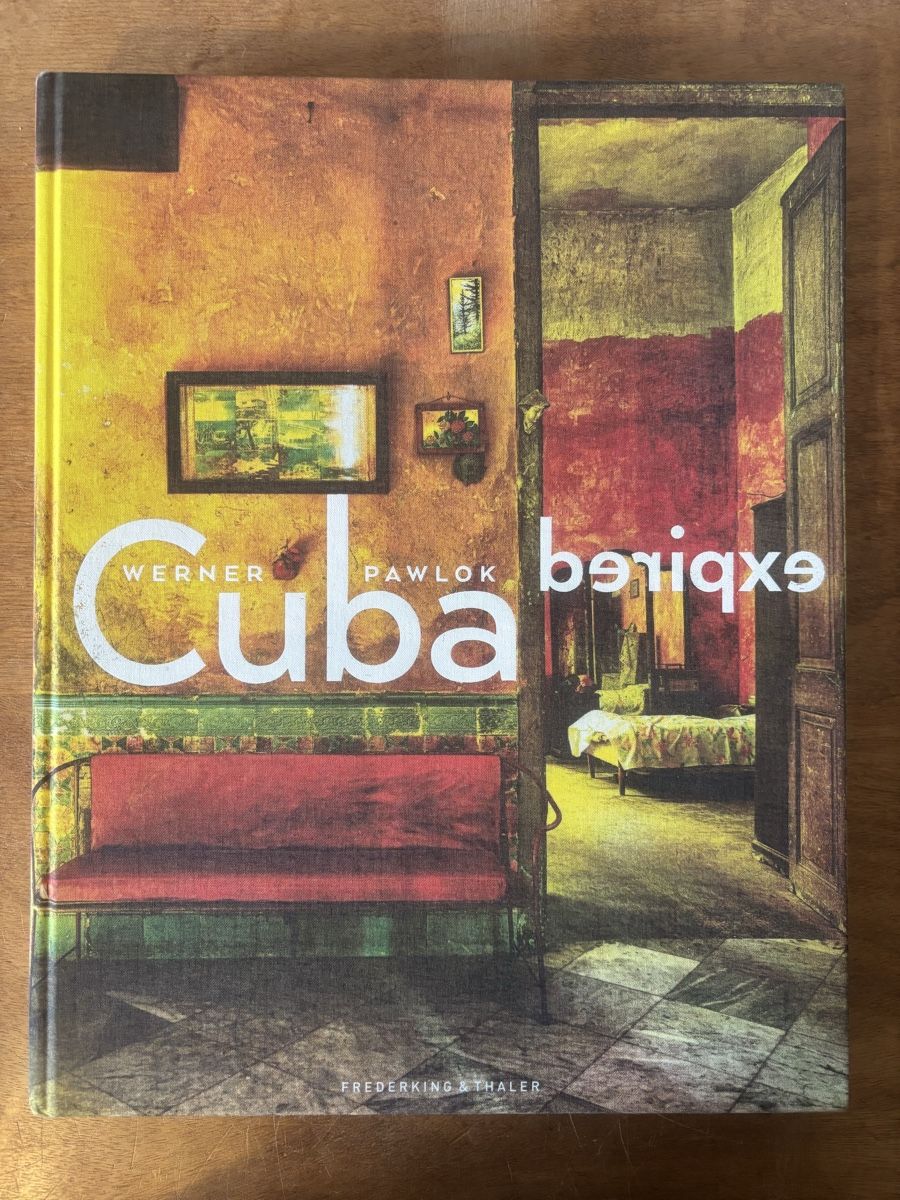 Libri: Werner Pawlok - Cuba Expired – Usato da Zürich venduto da WWehrle