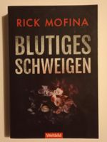 Taschenbuch - Rick Mofina - BLUTIGES SCHWEIGEN - wie neu
