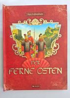 Der Ferne Osten / Erlebnisbuch 2011 / Sehr guter Zustand