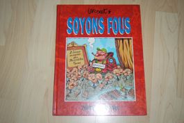 °°°° SOYONS FOUS ! °°°°     ( LARCENET )