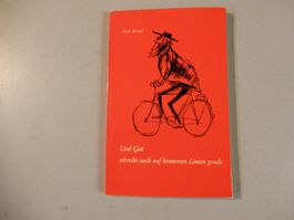 Karl Steinel "Und Gott... " - Humorvolles Buch 1959