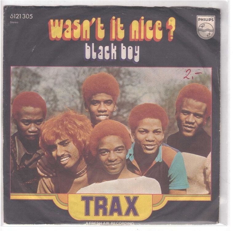 Dischi in vinile: Trax  --  Wasn`t it nice  Single7 – Usato da Rheinau venduto da asteng