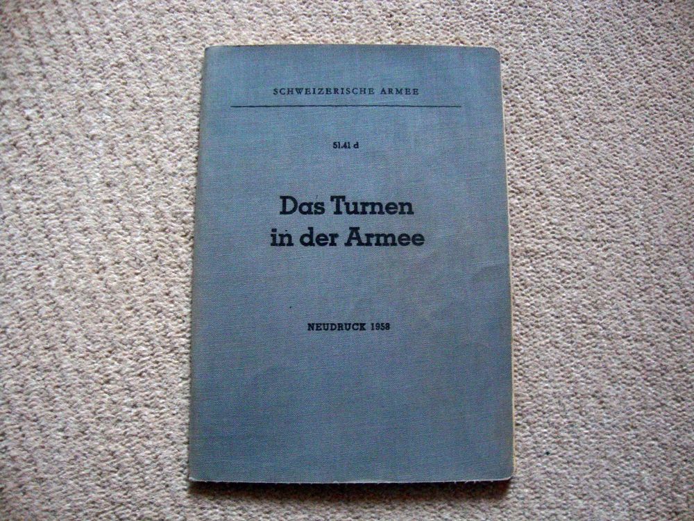 Das Turnen in der Armee Jg. 1958 Reglement 51.41 (Gebraucht) in ...