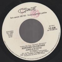 7 " CELENTANO ADRIANO JUNGA DI CITTA' / NIENTE DI NUOVO juke