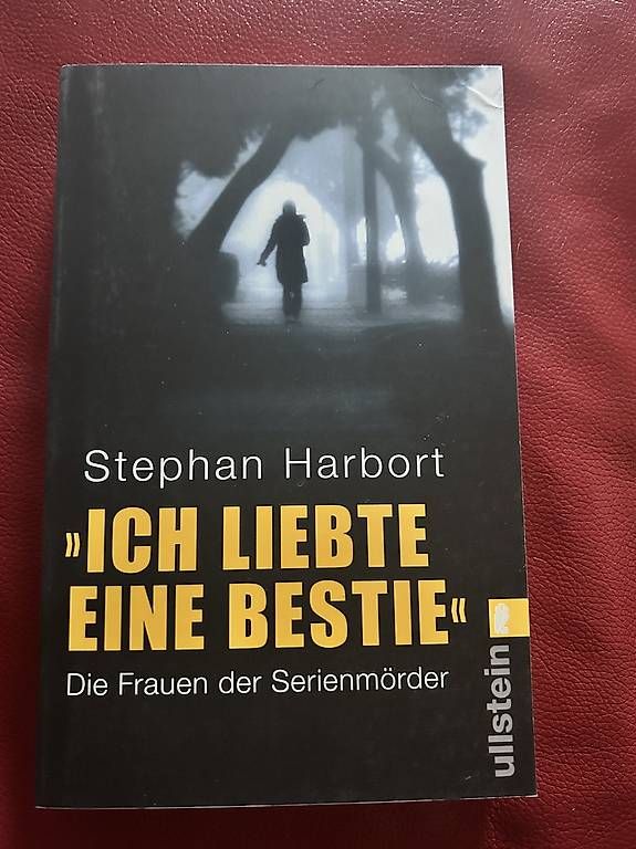 Libri: Stephan Harbort - Ich liebte eine Bestie – Usato da Salouf venduto da 4pa_kfr7