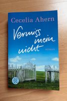 Roman: Cecelia Ahern - Vermiss mein nicht