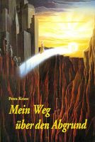 Kruse Petra - Mein Weg über den Abgrund / Ratgeber