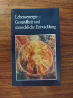 Lebensenergie - Gesundheit und menschliche Entwicklung***