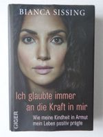 Ich glaubte immer an die Kraft in mir