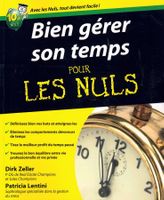 BIEN GERER SON TEMPS POUR LES NULS