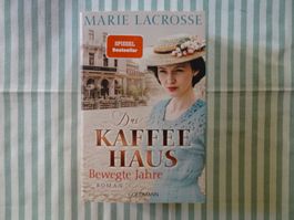 Marie Lacrosse - Das Kaffeehaus - Bewegte Jahre - B627