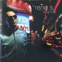 Rene S. - All night long (CD)