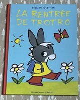 La Rentrée de Trotro - Livre enfant Gallimard jeunesse