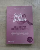 Sicher fühlen von Kathleen Kunze