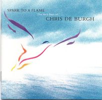 Chris de Burgh - Spark To A Flame CD - Best Of Album 1989
