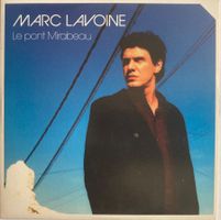 MARC LAVOINE - LE PONT MIRABEAU