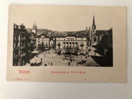 Zürich - Paradeplatz m Hotel Baur (seltene Ansicht)