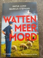 WATTENMEERMORD / Katja Lund-Markus Stephan / Pellworm-Krimi