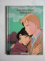 SUR DES EAUX TROUBLES