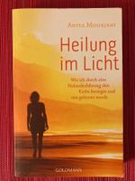 Heilung im Licht, Wie ich den Krebs besiegte