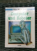 Frag mich was (Band 9) Computer & Roboter   1.Auflage ©'1993