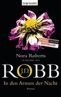 Robb J.D. (Roberts Nora)-  In den Armen der Nacht / Thriller