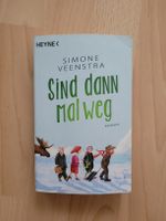 Simone Veenstra: Sind dann mal weg - Roman - Heyne