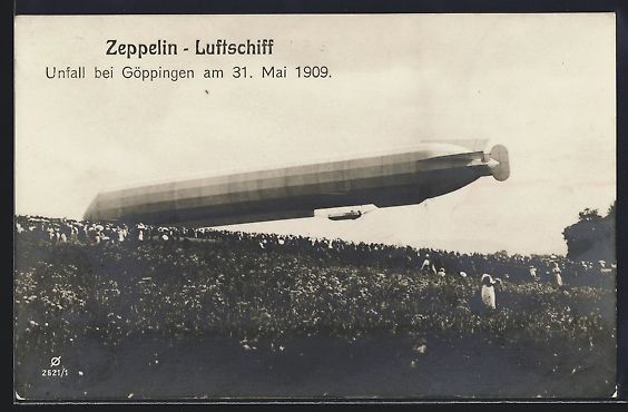 Ansichtskarten: Göppingen, Zeppelin LZ 5 bei Unfall am  – Gebraucht aus Berlin von bartko-reher