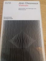 Vietnam - Geschichte und Ideologie des Widerstandes