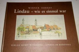 Lindau wie es einmal war  (Werner Dobras)  ©'1980