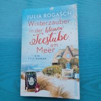 Julia Rogasch- Winterzauber in der kleinen Teestube am Meer