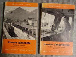 2 SBB-Fibeln "Unsere Bahnhöfe" und "Unsere Lokomotiven"