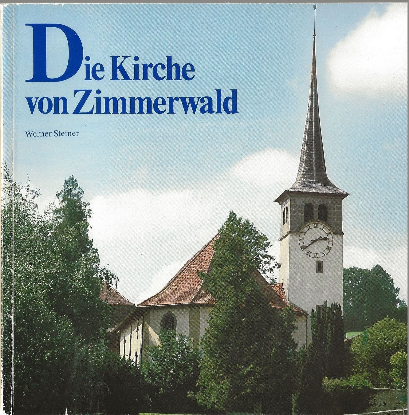 Libri: Die Kirche von Zimmerwald – Usato da Bern venduto da Grindelwaldaus