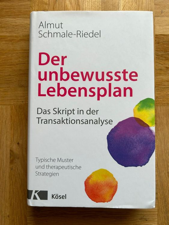 TRANSAKTIONSANALYSE - Das Skript in der TA (Neu (gemäss Beschreibung ...