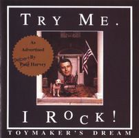 Toymaker's Dream – Try Me...I Rock!